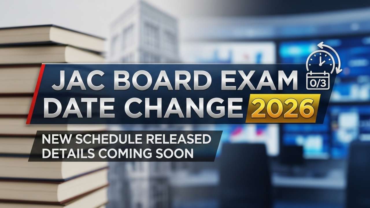JAC Class 11वीं परीक्षा — नई तिथि